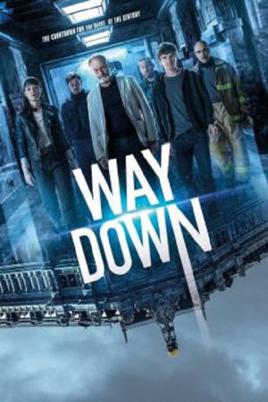 Way Down (2021) หยุดโลกปล้น Way Down (2021) หยุดโลกปล้น