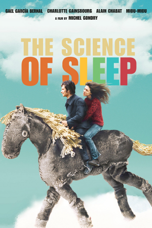 The Science of Sleep (2006) ศาสตร์แห่งฝัน The Science of Sleep (2006) ศาสตร์แห่งฝัน