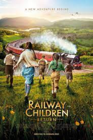 The Railway Children Return (2022) The Railway Children Return (2022)