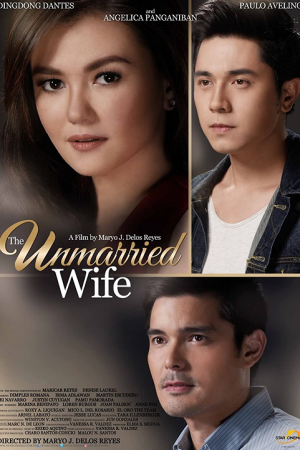 The Unmarried Wife (2016) บททดสอบของหัวใจ The Unmarried Wife (2016) บททดสอบของหัวใจ