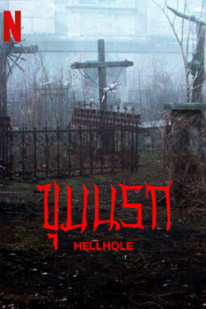 Hellhole (2022) ขุมนรก Hellhole (2022) ขุมนรก