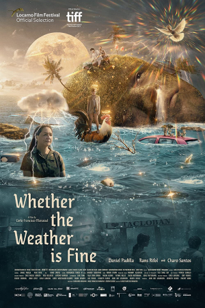Whether the Weather Is Fine (2021) Whether the Weather Is Fine (2021)