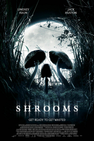 Shrooms (2007) มัน…ผุดจากนรก Shrooms (2007) มัน…ผุดจากนรก