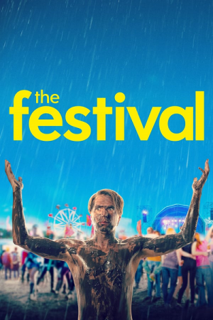 The Festival (2019) จี๊ดเป็นบ้า ขอซ่าให้ลืมเศร้า The Festival (2019) จี๊ดเป็นบ้า ขอซ่าให้ลืมเศร้า