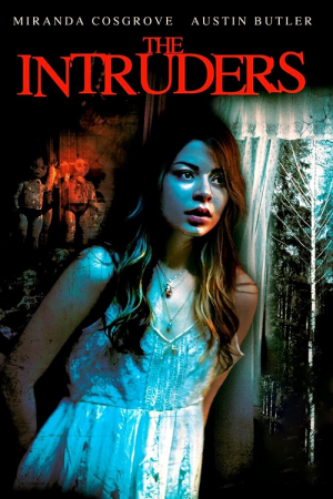 The Intruders (2015) บ้านหลอนซ่อนวิญญาณ The Intruders (2015) บ้านหลอนซ่อนวิญญาณ