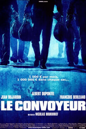 Le convoyeur (2004) ยอดคนนักจรกรรม Le convoyeur (2004) ยอดคนนักจรกรรม