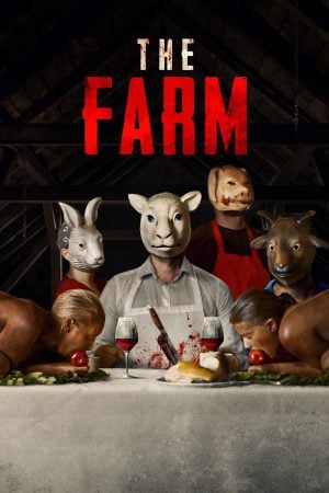 The Farm (2018) ขุนแล้วเชือด The Farm (2018) ขุนแล้วเชือด