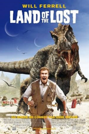 Land of the Lost (2009) ข้ามมิติตะลุยแดนมหัศจรรย์ Land of the Lost (2009) ข้ามมิติตะลุยแดนมหัศจรรย์
