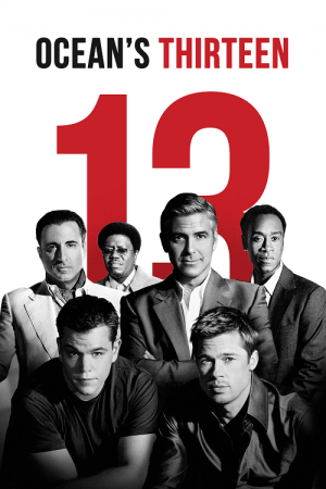 Ocean's Thirteen (2007) โอเชียน 13 เซียนปล้นเหนือเมฆ Ocean's Thirteen (2007) โอเชียน 13 เซียนปล้นเหนือเมฆ