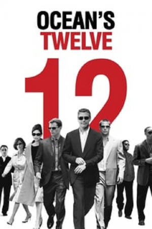 Ocean's Twelve (2004) 12 มงกุฎ ปล้นสุดโลก Ocean's Twelve (2004) 12 มงกุฎ ปล้นสุดโลก
