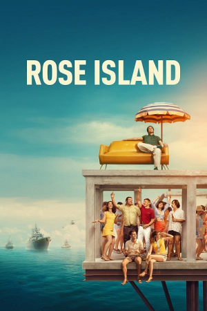 Rose Island (2020) เกาะสวรรค์ฝันอิสระ Rose Island (2020) เกาะสวรรค์ฝันอิสระ