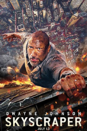 Skyscraper (2018) ระห่ำตึกเสียดฟ้า Skyscraper (2018) ระห่ำตึกเสียดฟ้า