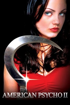American Psycho 2 All American Girl (2002) อเมริกัน ไซโค 2 สวยสับแหลก American Psycho 2 All American Girl (2002) อเมริกัน ไซโค 2 สวยสับแหลก