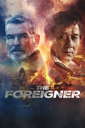 The Foreigner (2017) 2 โคตรพยัคฆ์ผู้ยิ่งใหญ่ The Foreigner (2017) 2 โคตรพยัคฆ์ผู้ยิ่งใหญ่