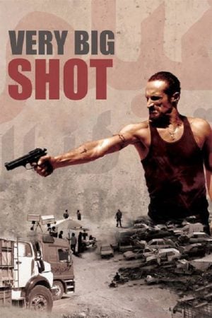 Very Big Shot (2015) Very Big Shot (2015)