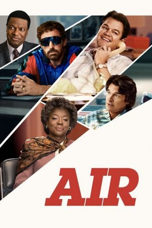 Air (2023) แอร์ แผนล่าลายเซ็นยอดตำนาน Air (2023) แอร์ แผนล่าลายเซ็นยอดตำนาน