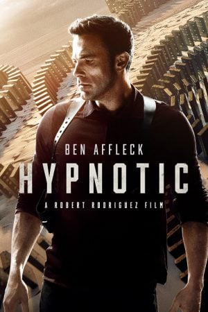 Hypnotic (2023) จิตบงการปล้น Hypnotic (2023) จิตบงการปล้น