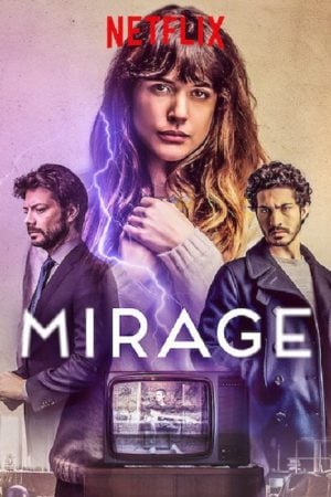 Mirage (2018) ภาพลวงตา Mirage (2018) ภาพลวงตา