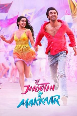 Tu Jhoothi Main Makkaar (2023) Tu Jhoothi Main Makkaar (2023)