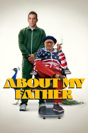 About My Father (2023) ตัวพ่อจะแคร์เพื่อ About My Father (2023) ตัวพ่อจะแคร์เพื่อ