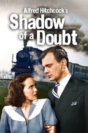 Shadow of A Doubt (1943) เงามัจจุราช Shadow of A Doubt (1943) เงามัจจุราช