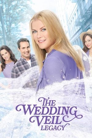 The Wedding Veil Legacy (2022) The Wedding Veil Legacy (2022)
