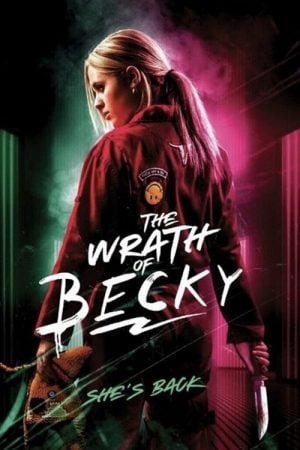 The Wrath of Becky (2023) The Wrath of Becky (2023)