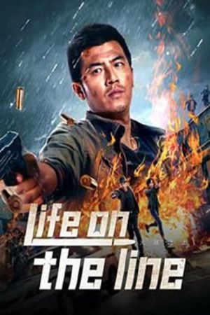 Life On The Line (2023) ข้ามเส้นตาย Life On The Line (2023) ข้ามเส้นตาย