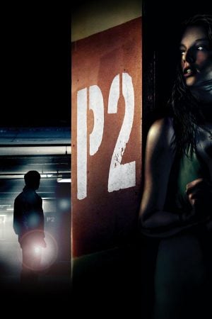 P2 (2007) พี2 ลานสยอง จ้องเชือด P2 (2007) พี2 ลานสยอง จ้องเชือด