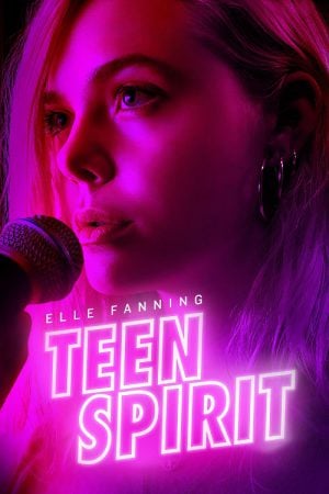 Teen Spirit (2018) ทีน สปิริต Teen Spirit (2018) ทีน สปิริต