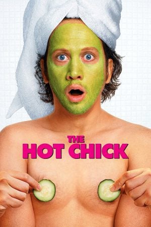 The Hot Chick (2002) ว้าย!…สาวฮ็อตกลายเป็นนายเห่ย The Hot Chick (2002) ว้าย!…สาวฮ็อตกลายเป็นนายเห่ย