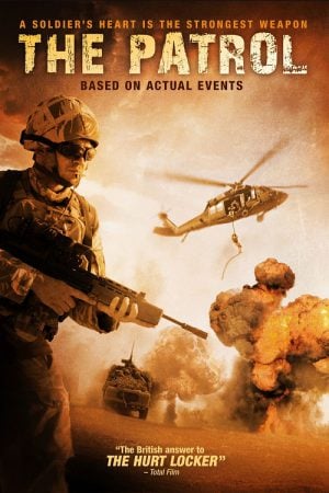 The Patrol (2013) หน่วยรบสงครามเลือด The Patrol (2013) หน่วยรบสงครามเลือด