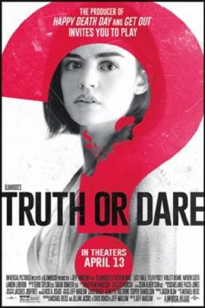Truth or Dare (2018) เกมสยองท้าตาย Truth or Dare (2018) เกมสยองท้าตาย