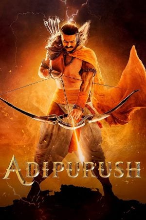 Adipurush (2023) Adipurush (2023)