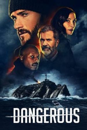 Dangerous (2021) Dangerous (2021)