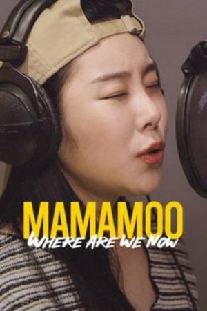 MAMAMOO Where Are We Now (2022) MAMAMOO Where Are We Now (2022)