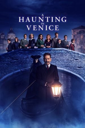 A Haunting in Venice (2023) ฆาตกรรมหลอนแห่งนครเวนิส A Haunting in Venice (2023) ฆาตกรรมหลอนแห่งนครเวนิส