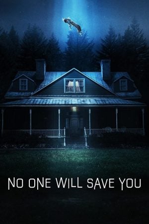 No One Will Save You (2023) No One Will Save You (2023)
