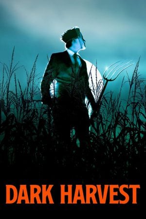 Dark Harvest (2023) Dark Harvest (2023)
