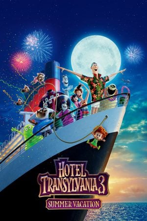 Hotel Transylvania 3 Summer Vacation (2018) โรงแรมผีหนี ไปพักร้อน 3 ซัมเมอร์หฤหรรษ์ Hotel Transylvania 3 Summer Vacation (2018) โรงแรมผีหนี ไปพักร้อน 3 ซัมเมอร์หฤหรรษ์