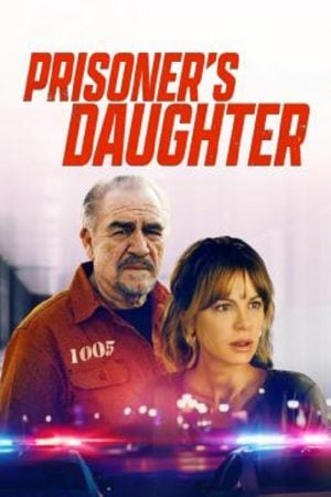 Prisoner's Daughter (2023) Prisoner's Daughter (2023)