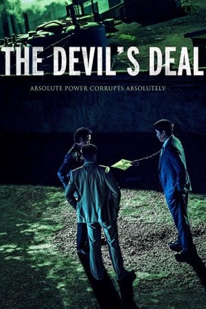 The Devil's Deal (2023) ดีลนรกคนกินชาติ The Devil's Deal (2023) ดีลนรกคนกินชาติ