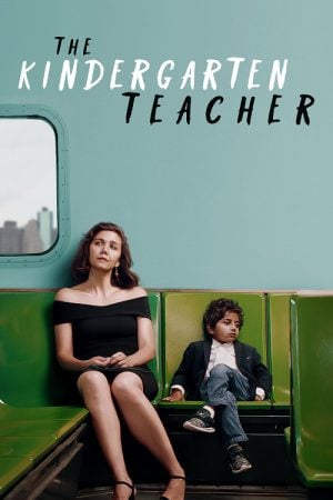 The Kindergarten Teacher (2018) The Kindergarten Teacher (2018)