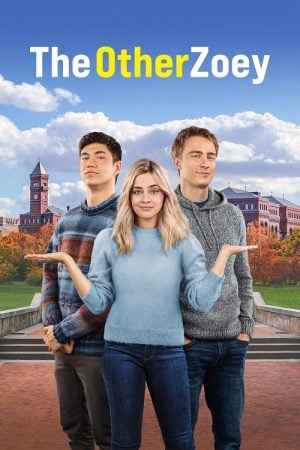 The Other Zoey (2023) โซอี้ที่รัก The Other Zoey (2023) โซอี้ที่รัก