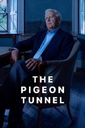 The Pigeon Tunnel (2023) The Pigeon Tunnel (2023)