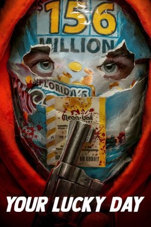 Your Lucky Day (2023) วันดี วันร้าย วันรวย และวันซวย Your Lucky Day (2023) วันดี วันร้าย วันรวย และวันซวย