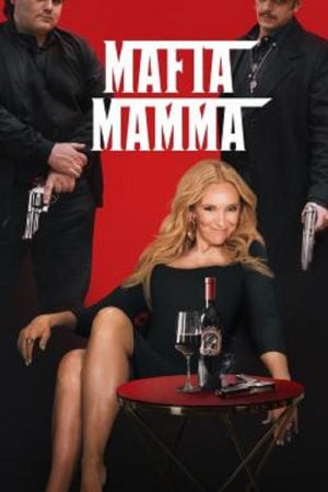 Mafia Mamma (2023) Mafia Mamma (2023)