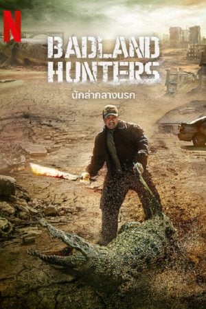 Badland Hunters (2024) นักล่ากลางนรก Badland Hunters (2024) นักล่ากลางนรก