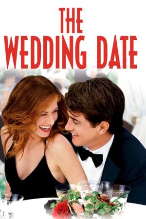 The Wedding Date (2005) นายคนนี้ที่หัวใจบอก…ใช่เลย The Wedding Date (2005) นายคนนี้ที่หัวใจบอก…ใช่เลย