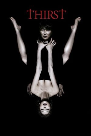 Thirst (2009) นักบวชผี ปีศาจแวมไพร์ Thirst (2009) นักบวชผี ปีศาจแวมไพร์